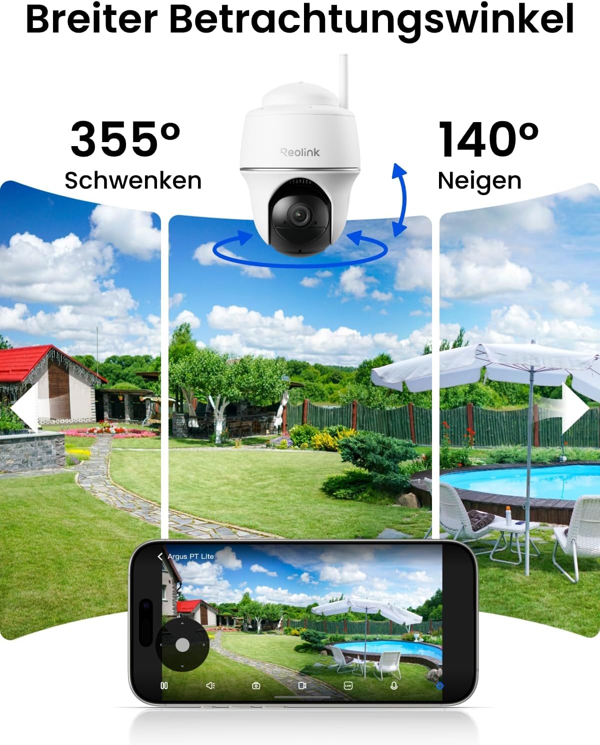 Reolink Argus PT Lite mit 355 Grad Schwenk und 140 Grad Neigung, gezeigt in der Reolink App auf dem Smartphone