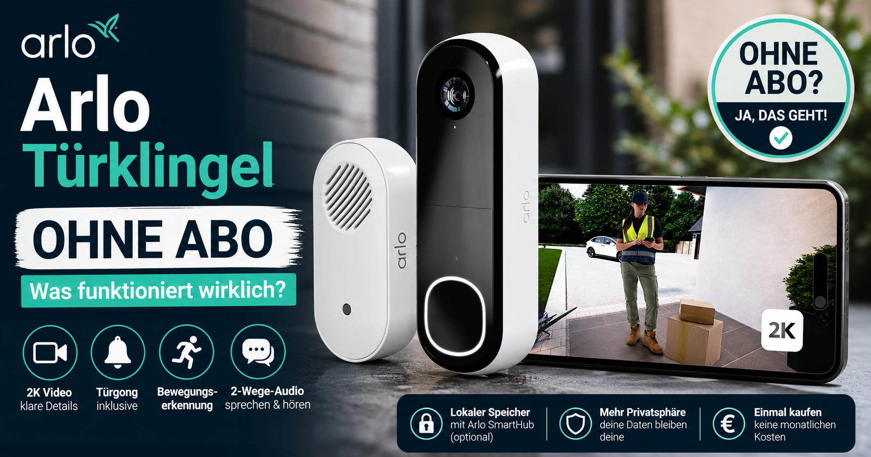 Arlo Video Doorbell 2K Türklingel ohne Abo 2026 – kabellose Video Türklingel mit 2K Kamera, Türgong, Bewegungserkennung und lokalem Speicher